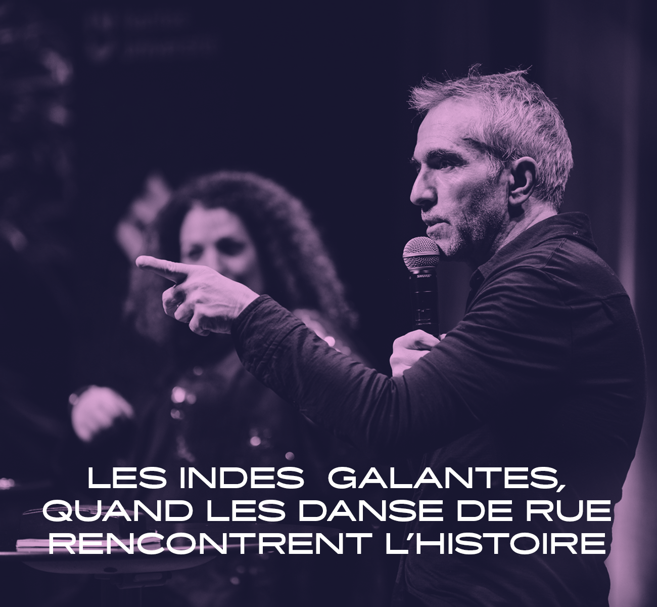 Les Indes galantes : quand les danses de rue rencontrent l'Histoire